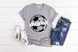 Soccer Mama Shirt for Mom - Soccer Mama T shirt for Women - Cute Soccer Mama T Shirt for Her - Birthday Shirt for Soccer