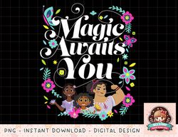 Disney Encanto Magic Awaits You Group Shot Poster png, instant download, digital print