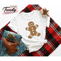 Christmas Shirts For Girls,Christmas Cookie,Xmas Gingerbread,Baking Gifts,Cute Christmas Gifts For Family Holiday Shirts