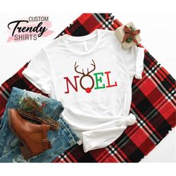 Noel Gift, Noel Shirt, Christmas Deer Shirt, Noel Tee, Merry Christmas Shirt, Noel Gift for Women, Christmas Gift, Joyfu