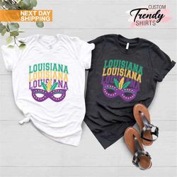 Louisiana Shirt, Mardi Gras Mask Shirt, Mardi Gras Gifts, Fat Tuesday Shirt, Mardi Gras Festival Shirt, NOLA Shirt, Mard