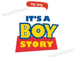 It's A Boy Story svg, Birthday Woody svg, Toy Story Quote svg, Disney Toy Story, Andy's Room svg