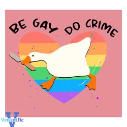 Be Gay Do Crime Pride Month SVG Graphic Design Files