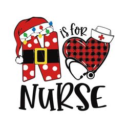N Is For Nurse Png, Santa Nurse Shirt, Nurse Red Plaid Png, Nurse Crew Png, Nurse Christmas Png, Nurse Gifts