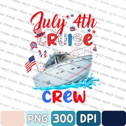 4th Of July Cruise 2023 Png, Patriotic Cruise Tee, Funny 4th Of July Png, Gift For American, 4th Of July Cruise Png, Fre