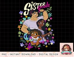 Disney Encanto Sister Goals Group Shot Poster png, instant download, digital print