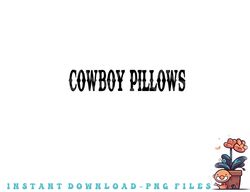 Womens Cowboy Pillows Funny Cowgirls Western Country Tank Top copy