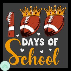 Football 100 Days of School Svg, 100th Day Of School Svg