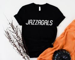 Jazzagals Shirt, Schitts Creek Sweatshirt, Music T-shir