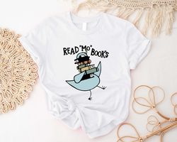 Read Mo Books Shirt, Reading Across America Week Shirts