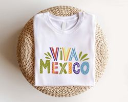 Viva Mexico Shirt, Cinco De Mayo Vibes, Mexico Sweatshi