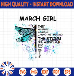 March Girl Hippie - Whisper Words Of Wisdom PNG, Birthday gift, March Birthday/  Sublimation Printing