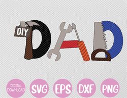 Dad Can Fix Anything Svg, Eps, Png, Dxf, Digital Download