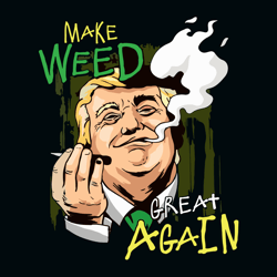 Make Weed Great Again Donald Trump Svg, Trending Svg, Cannabis Svg, Trump Svg, silhouette svg fies