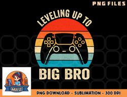 Leveling up to Big Brother 2023 funny gamer boys kids men png, digital download copy