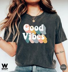 Good Vibes Shirt, Good Vibes Only, Peace Shirt, Retro Shirt, Kindness Shirt, Vintage Shirt, Oversized Sunshine, Hippie R