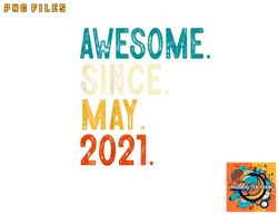 Kids 2 Year Old Awesome Since May 2021 2nd Birthday png, digital download copy