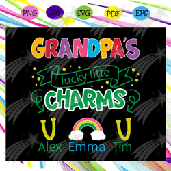 grandpa svg, grandpa lucky charms,grandpa svg, grandpa gifts, best grandpa ever, grandma shirt, father day svg, father d