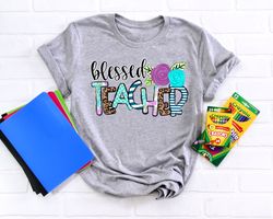 Blessed Teacher Inspirational Shirts, Teach Love Inspire Shirt, Back To School Shirt, First Grade Teacher Shirts, Teache