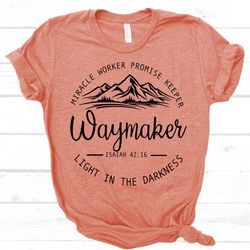 Waymaker Shirt, Christian Tees, Christian T-Sh