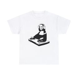 DJ Mona Lisa Shirt -graphic tees, aesthetic s