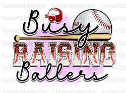 Busy Raising Ballers PNG  Baseball Clipart  Baseba