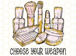 Choose Your Weapon PNG  Makeup png  Beauty png  Ma