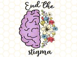 End The Stigma PNG  Mental Health png  Mental Heal