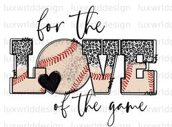 For The Love Of The Game Baseball PNG  Baseball Cl
