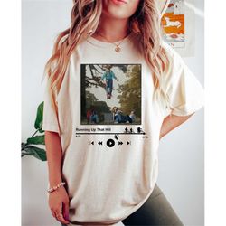 Running Up That Hill Shirt OR Sweatshirt Stranger Things Max Mayfield Maxs Favourite Song Tshirt Shirt for ST Fans Unise