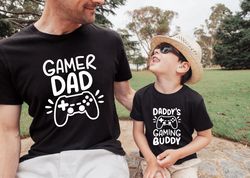 Gamer Dad Gamer Buddy Shirts, Family Matching Shirt, Dad-Son Game Day, Daddy shirt, Gamer Dad Shirt,Daddy and Me Shirt,D
