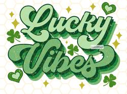 Lucky Vibes PNG  St. Patricks Day png  St Patricks