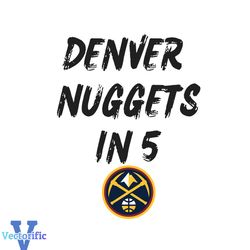 Denver Nuggets In 5 Games NBA Championship SVG Cutting File