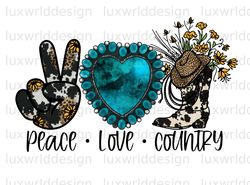 Peace Love Country PNG  Western png  Western Desig