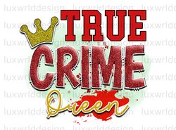True Crime Queen Png undefined True Crime Png undefined True Crime J