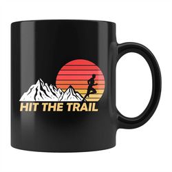 Trail Runner Mug, Trail Runner Gift, Trail Running Mug, Trail Run Outfit, Trail Run Addict Mug, Trail Run Gift, Hit The