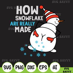 Funny Snowflake Svg 2022, Snowman Quote Christmas Decorations, How Snowflake Are Really Made, Christmas Tree Decor, Grin