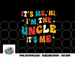 Mens Funny Uncle Gifts Cool Uncle png, digital download copy
