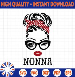 Nonna SVG, Nonna Birthday Svg, Nonna Gift Design, Nonna Face Glasses Svg Png, Nonna Christmas PNG, Digital Download