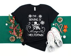 I am having a Meltdown,Christmas Gift, Gift for her, Let it snow Hoodie, Christmas Sweatshirt, Christmas gift for family