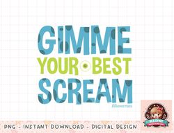 Disney Pixar Monsters University Your Best Scream png, instant download, digital print png, instant download, digital pr