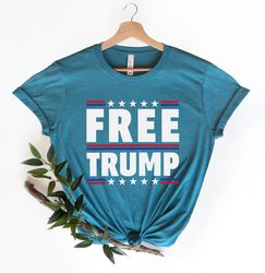 Justice For Trump Shirt, I Stand With Trump Shirts, Free Trump T-Shirts, Trump 2024 Shirts, MAGA Shirts, Save America Te