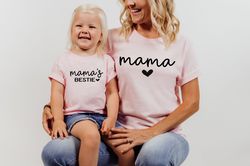 Mama and Mama's Bestie Shirts, Mom and Daughter Shirts, Mama and Daughter Shirts, Mom and Girl Shirt, Mama and Me Shirts