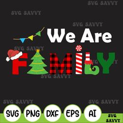 We Are Family Svg, Matching Christmas, Christmas Pajama, Family Svg, Family Christmas, Christmas Svg, Family Christma