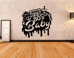 Baby 80's, Retro, Born In The 80s, Wall Sticker Vinyl Decal Mural Art Decor