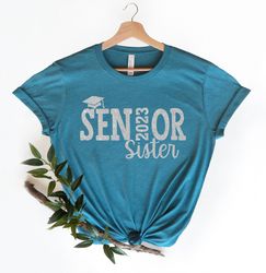 Senior sister Shirt, Senior Family Shirt, Shirt for sister, proud sister Shirt, Graduation Family Shirts, Senior Picture