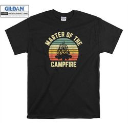 Camping Master Of The Campfire T shirt Hoodie Tote Bag Hoody T-shirt Tshirt S-M-L-XL-XXL-3XL-4XL-5XL Oversized Men Women