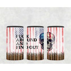 4in1 can cooler sublimation wrap, fuck around and find out, sublimation can holder png - 4th of july america patriotic b