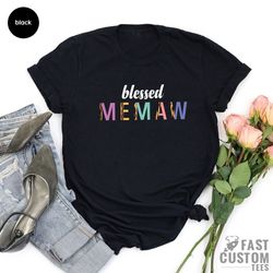 Blessed Memaw T Shirt, Grandma Shirt, Mother's Day Gift, Gift for Memaw, Memaw T-Shirt, Gift For Grandma, Gift for Her,