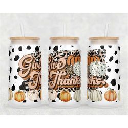 Retro Give Thanks Glass Can Wrap - Thanksgiving Digital Sublimation Design - 16oz Template, Fall Autumn PNG Design